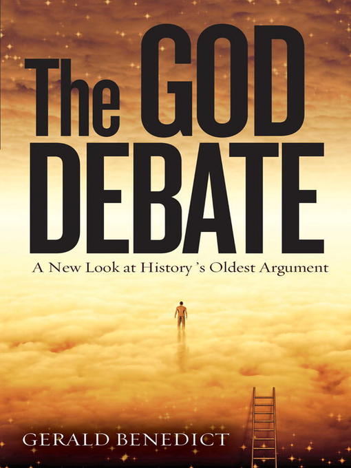 Title details for The God Debate by Gerald Benedict - Available